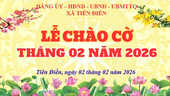 Xã Tiên Điền tổ chức Lễ chào cờ tháng 2/2026