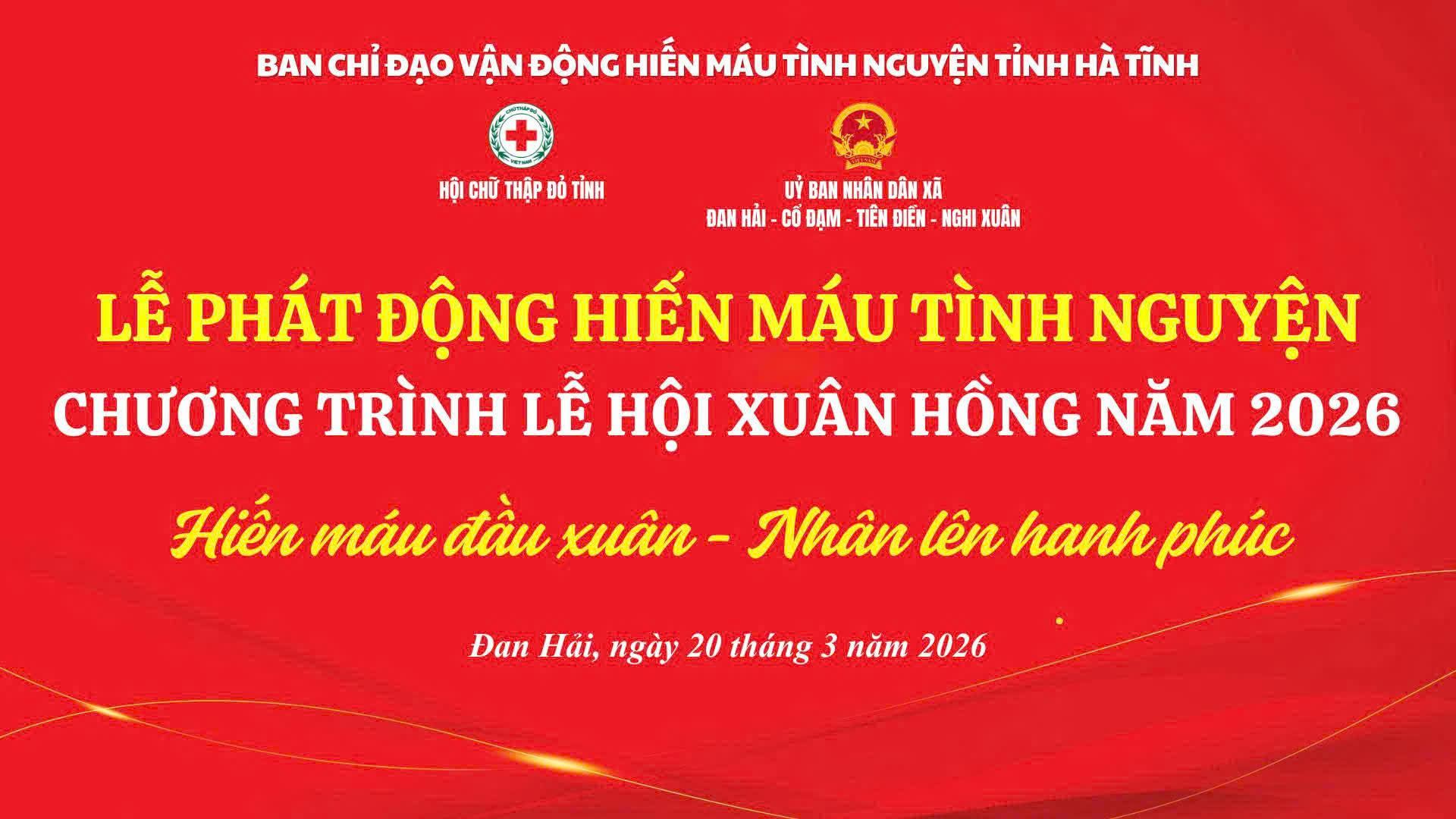  Ban vận động hiến máu tình nguyện xã Tiên Điền kêu gọi hiến máu tình nguyện hưởng ứng ngày hội "Lễ Hội Xuân hồng" năm 2026
