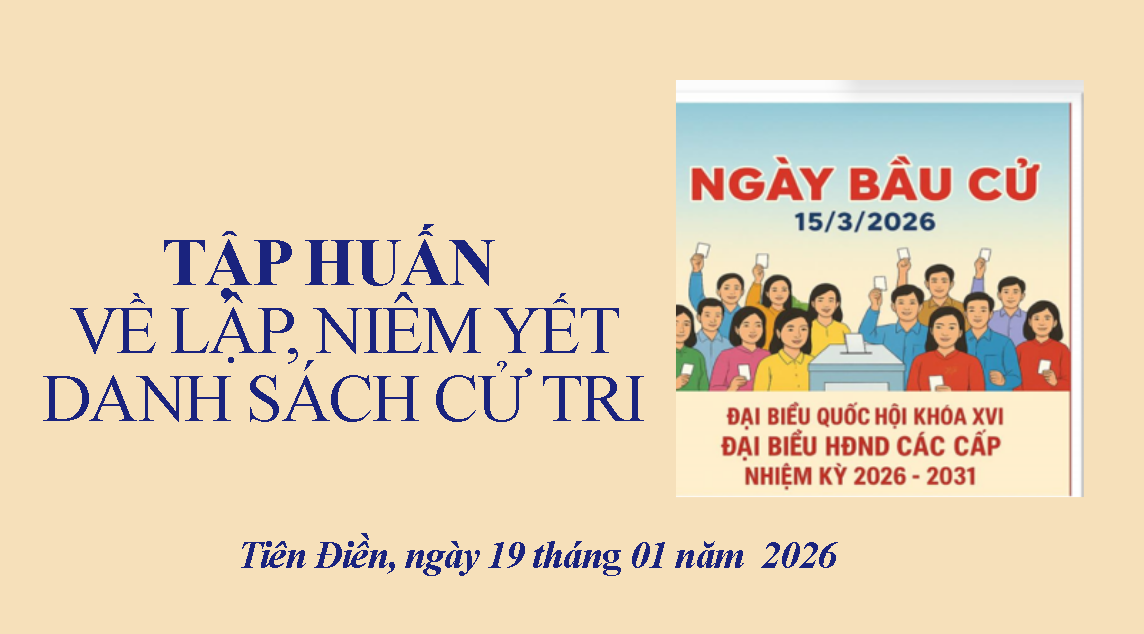 UBND Xã  Tiên Điền tổ chức tập huấn lập danh sách cử tri phục vụ bầu cử