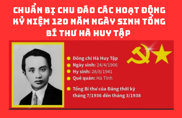 Chuẩn bị chu đáo các hoạt động kỷ niệm 120 năm Ngày sinh Tổng Bí thư Hà Huy Tập