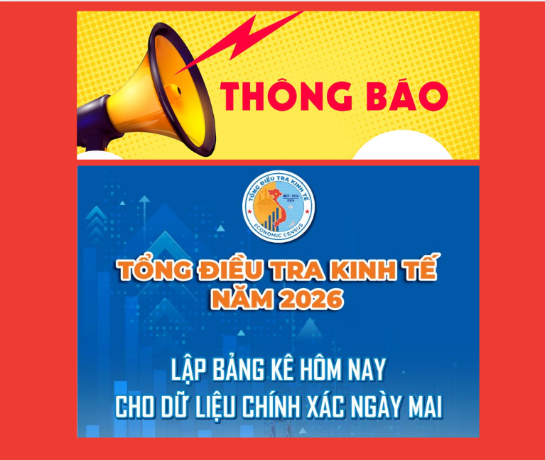 Toàn dân tích cực tham gia cung cấp thông tin phục vụ Tổng điều tra kinh tế năm 2026 (Tổng điều tra kinh tế được bắt đầu từ ngày 05/01/2026)