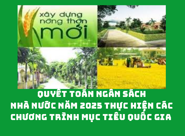 V/v báo cáo Quyết toán ngân sách nhà nước năm 2025 thực hiện các chương trình mục tiêu quốc gia 