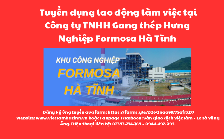 Tuyển dụng lao động làm việc tại Công ty TNHH Gang thép Hưng Nghiệp Formosa Hà Tĩnh