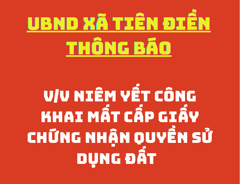 thông báo về việc niêm yết công khai mất cấp giấy chứng nhận quyền sử dụng đất