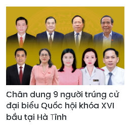 Chân dung 9 người trúng cử đại biểu Quốc hội khóa XVI bầu tại Hà Tĩnh