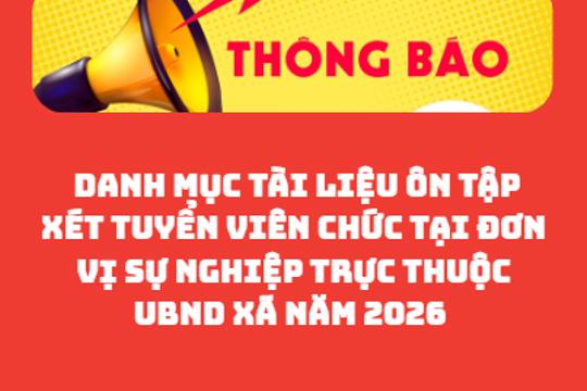  Danh mục tài liệu ôn tập xét tuyển viên chức tại đơn vị sự nghiệp trực thuộc UBND xã năm 2026 