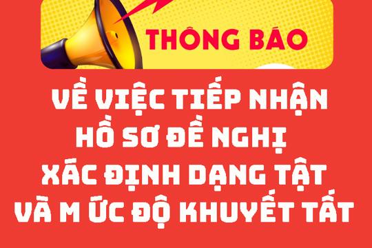 Thông báo về việc tiếp nhận hồ sơ đề nghị xác định dạng tật và mức độ khuyết tất