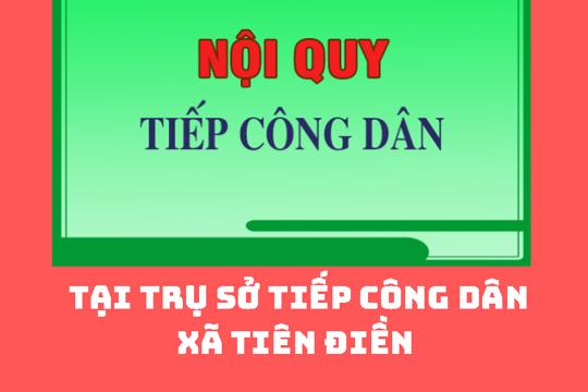 Ban hành  Nội quy tiếp công dân tại Trụ sở Tiếp công dân xã Tiên Điền.