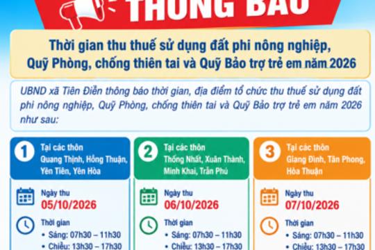 Thông báo Thời gian thu thuế sử dụng đất phi nông nghiệp, Quỹ Phòng,   chống thiên tai và Quỹ Bảo trợ trẻ em năm 2026