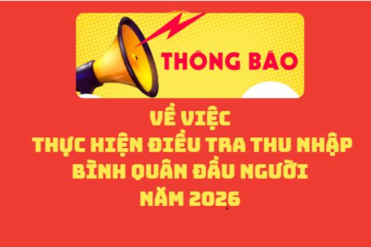 Thông báo Về việc thực hiện điều tra thu nhập bình quân đầu người năm 2026 