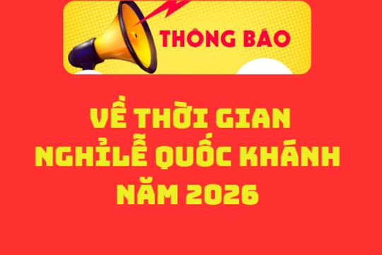 Thông báo Về thời gian nghỉ Lễ Quốc khánh năm 2026
