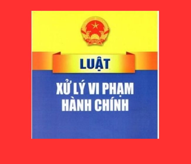 Luật Xử lý vi phạm hành chính sửa đổi 2025 số 88/2025/QH15: Toàn văn, mới nhất