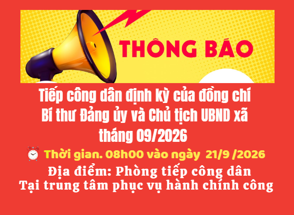 Thông báo tiếp công dân định kỳ của Chủ tịch UBND xã Tiên Điền 