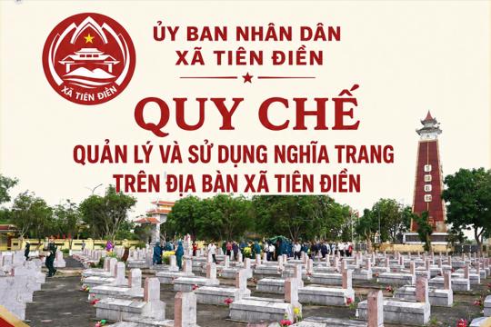 Quy chế về quản lý và sử dụng nghĩa trang trên địa bàn xã Tiên Điền