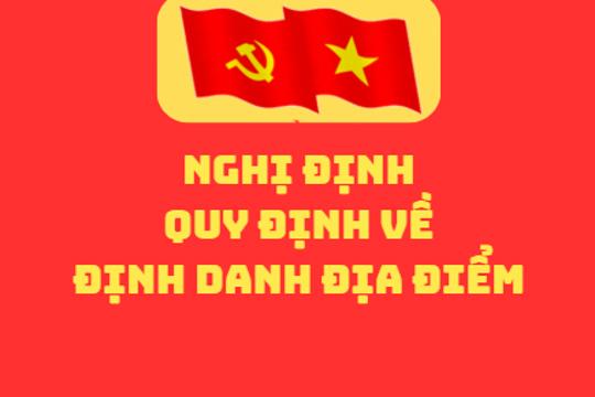 Chính phủ ban hành Nghị định Quy định về định danh địa điểm 