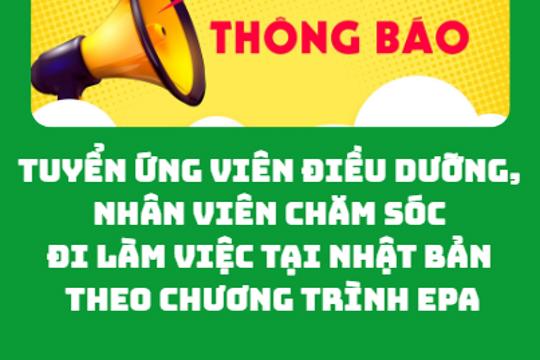  Thông tin về tuyển ứng viên điều dưỡng, nhân viên chăm sóc đi làm việc tại Nhật Bản theo chương trình EPA